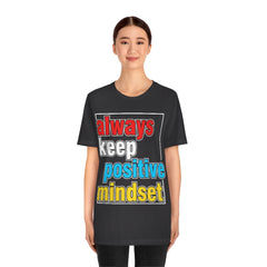 Positive Mindset Unisex Jersey Short Sleeve Tee