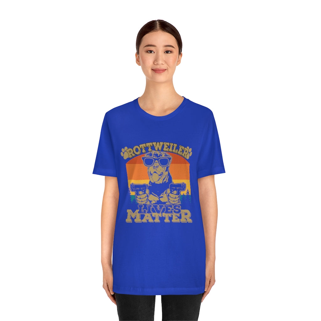 Rottweiler Lives Matter Unisex Jersey Short Sleeve Tee