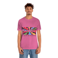 Positive Thinking Unisex Jersey Short Sleeve Tee