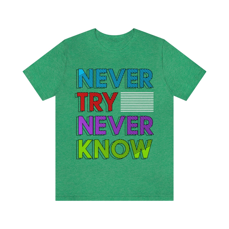 Never Know Unisex Jersey Short Sleeve Tee