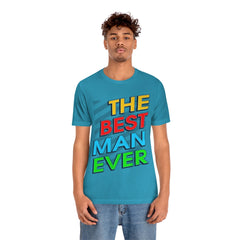 Best Man Ever Unisex Jersey Short Sleeve Tee