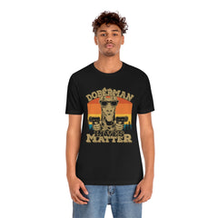 Doberman Lives Matter Unisex Jersey Short Sleeve Tee