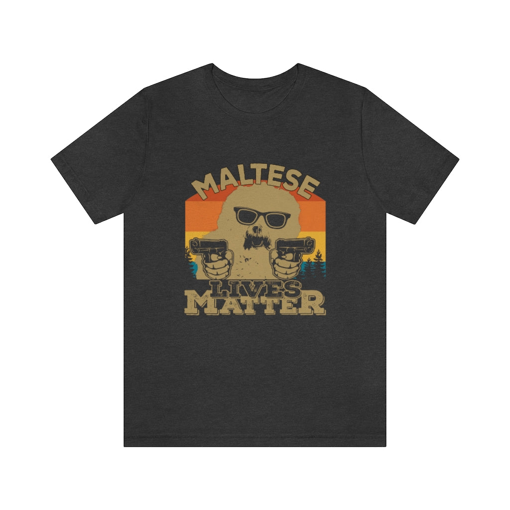 Maltese Lives Matter Unisex Jersey Short Sleeve Tee