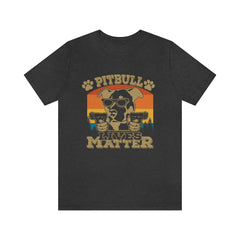 Pittbull Lives Matter Unisex Jersey Short Sleeve Tee