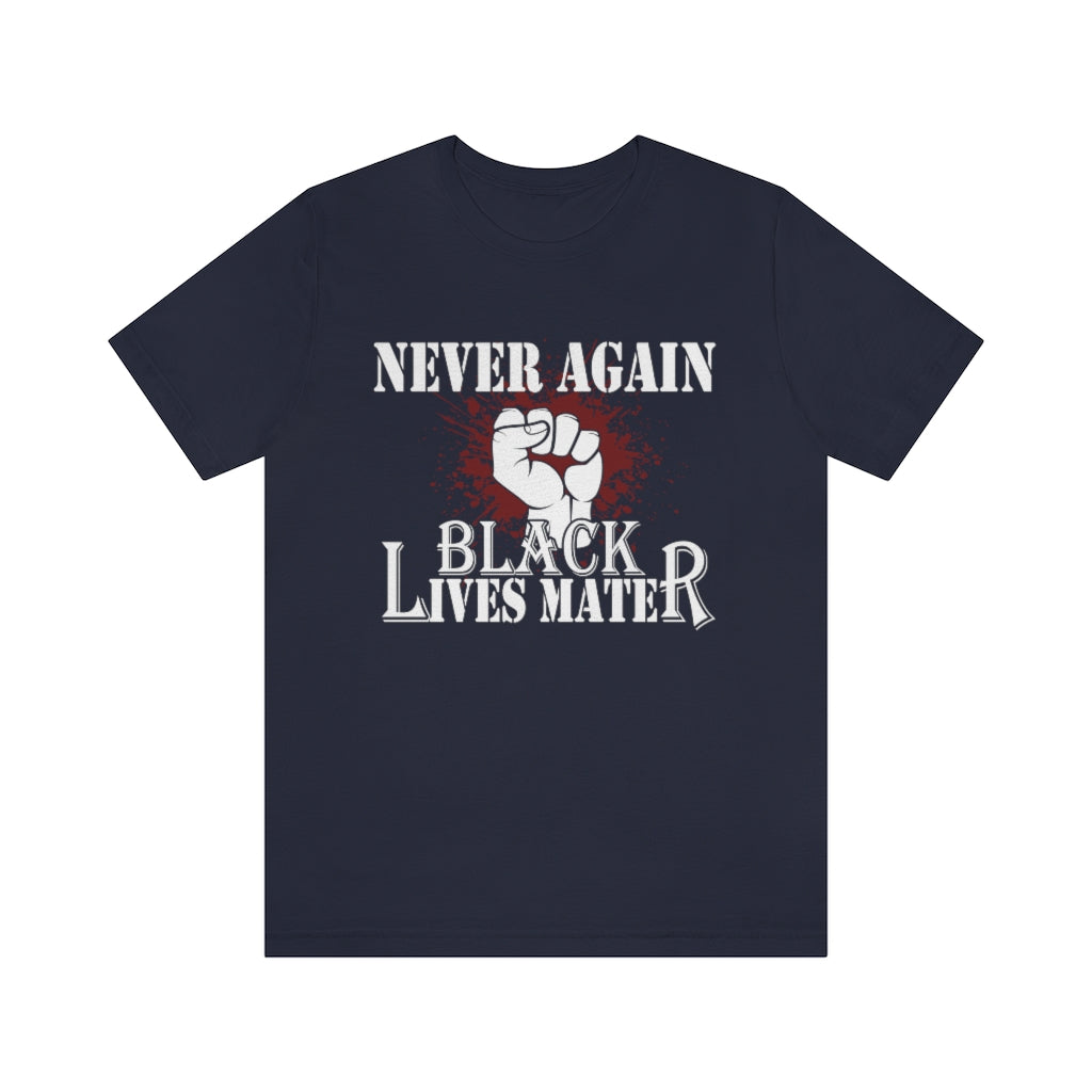 Never Again Unisex Jersey Short Sleeve Tee