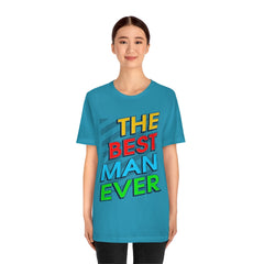 Best Man Ever Unisex Jersey Short Sleeve Tee