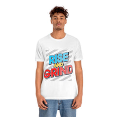 Rise And Grind Unisex Jersey Short Sleeve Tee