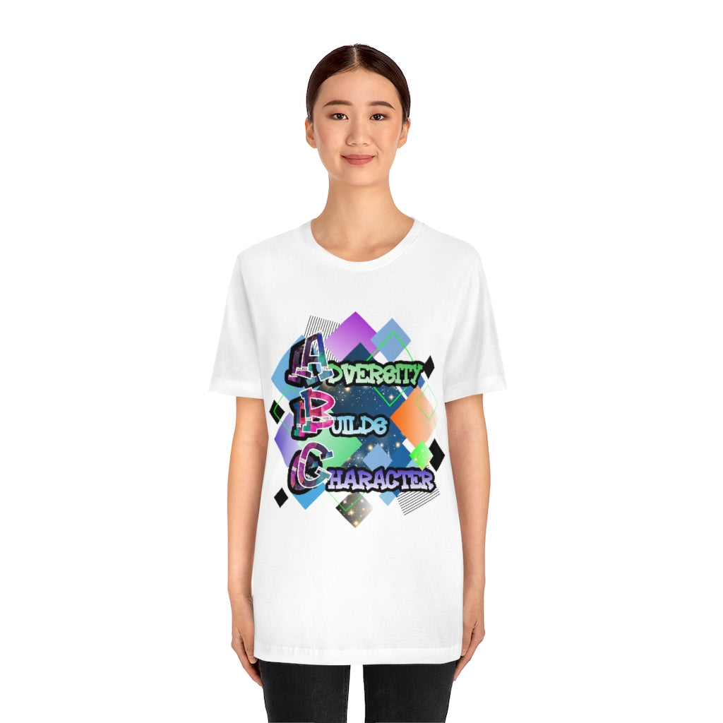 Adversity Builds Character Unisex Jersey Short Sleeve Tee