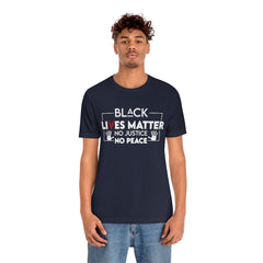 No Justice No Peace Unisex Jersey Short Sleeve Tee