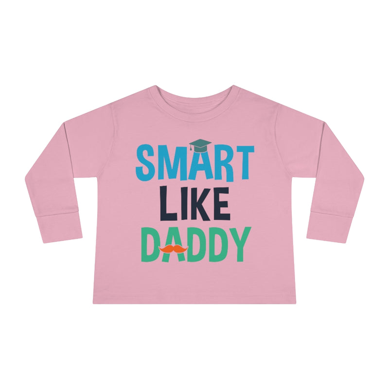 Smart Like Daddy Toddler Long Sleeve Tee
