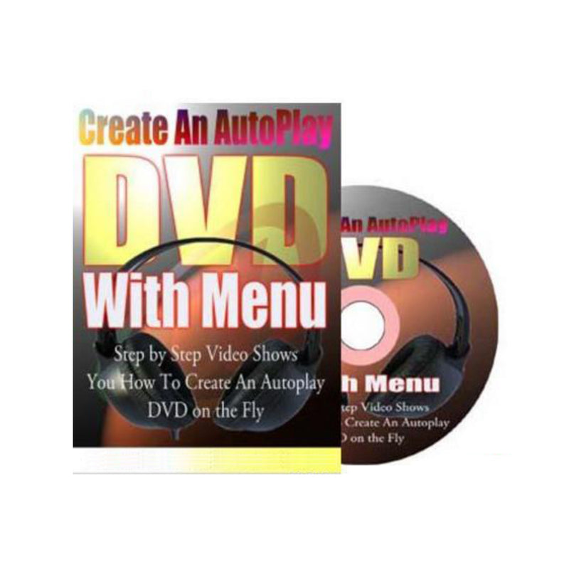 Create An AutoPlay DVD With Menu Video Guide
