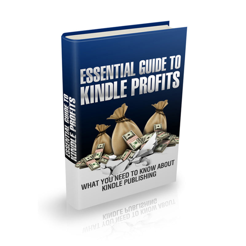 Essential Guide To Kindle Profits Ebook