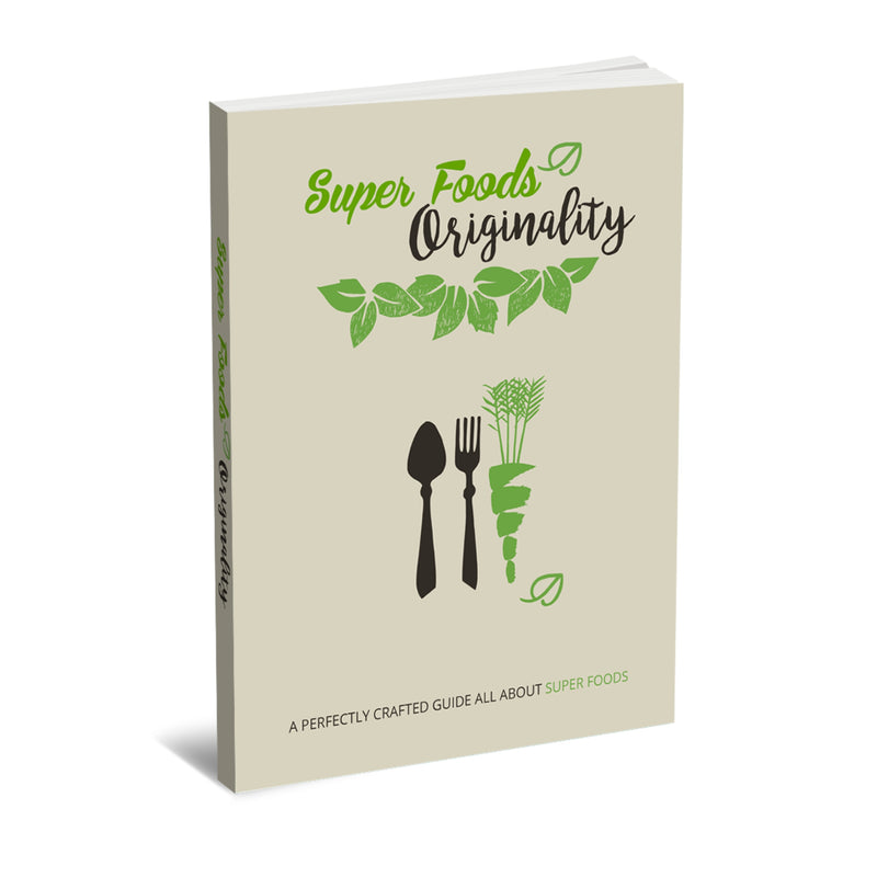 Super Foods Originality Ebook