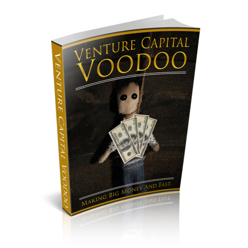 Venture Capital Voodoo Ebook