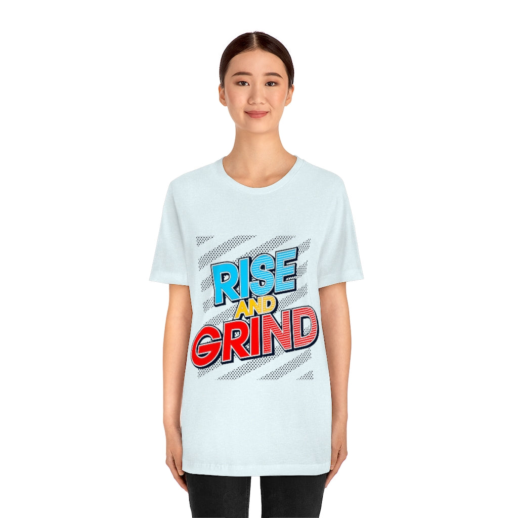 Rise And Grind Unisex Jersey Short Sleeve Tee