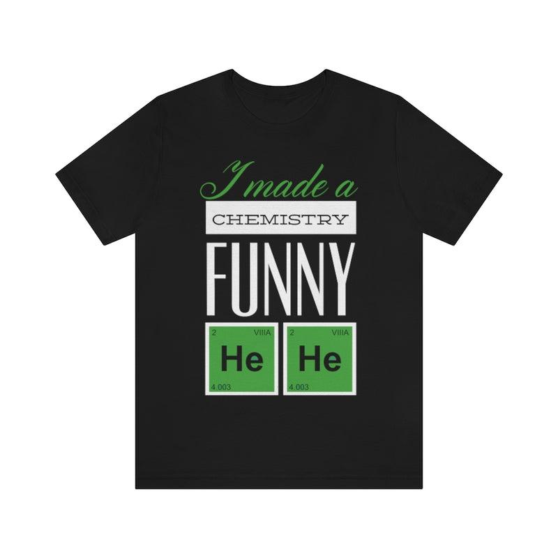 Chemistry Funny Unisex Jersey Short Sleeve Tee