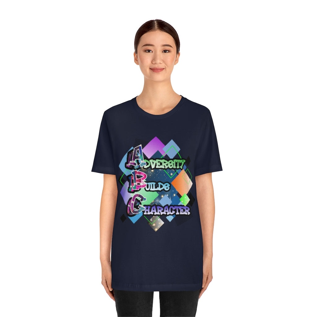 Adversity Builds Character Unisex Jersey Short Sleeve Tee