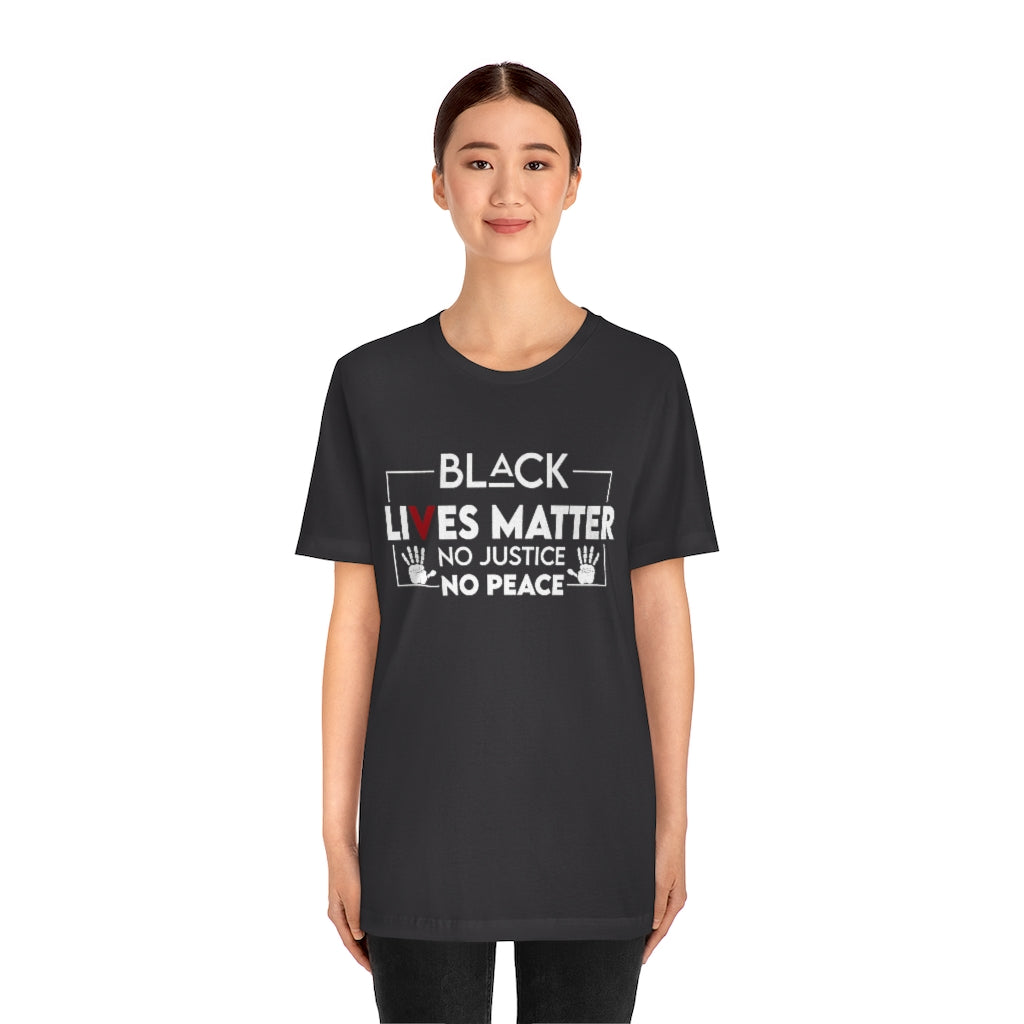 No Justice No Peace Unisex Jersey Short Sleeve Tee