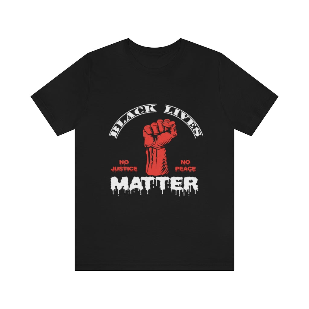 No Justice No Peace Unisex Jersey Short Sleeve Tee