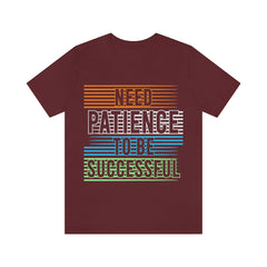 Patience Unisex Jersey Short Sleeve Tee