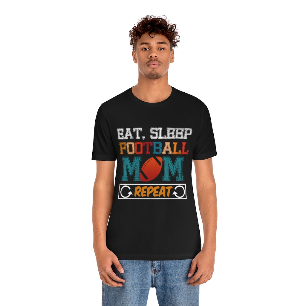 Football Mom Repeat Unisex Jersey Short Sleeve Tee