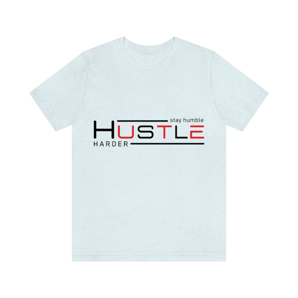 Stay Humble Unisex Jersey Short Sleeve Tee