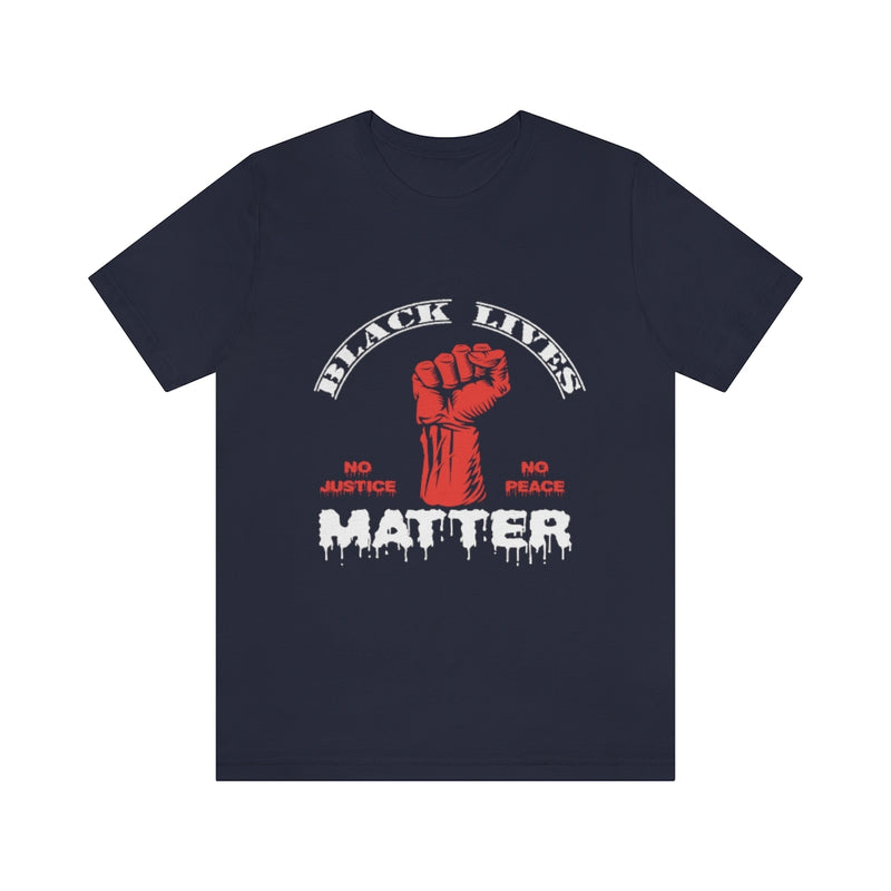 No Justice No Peace Unisex Jersey Short Sleeve Tee