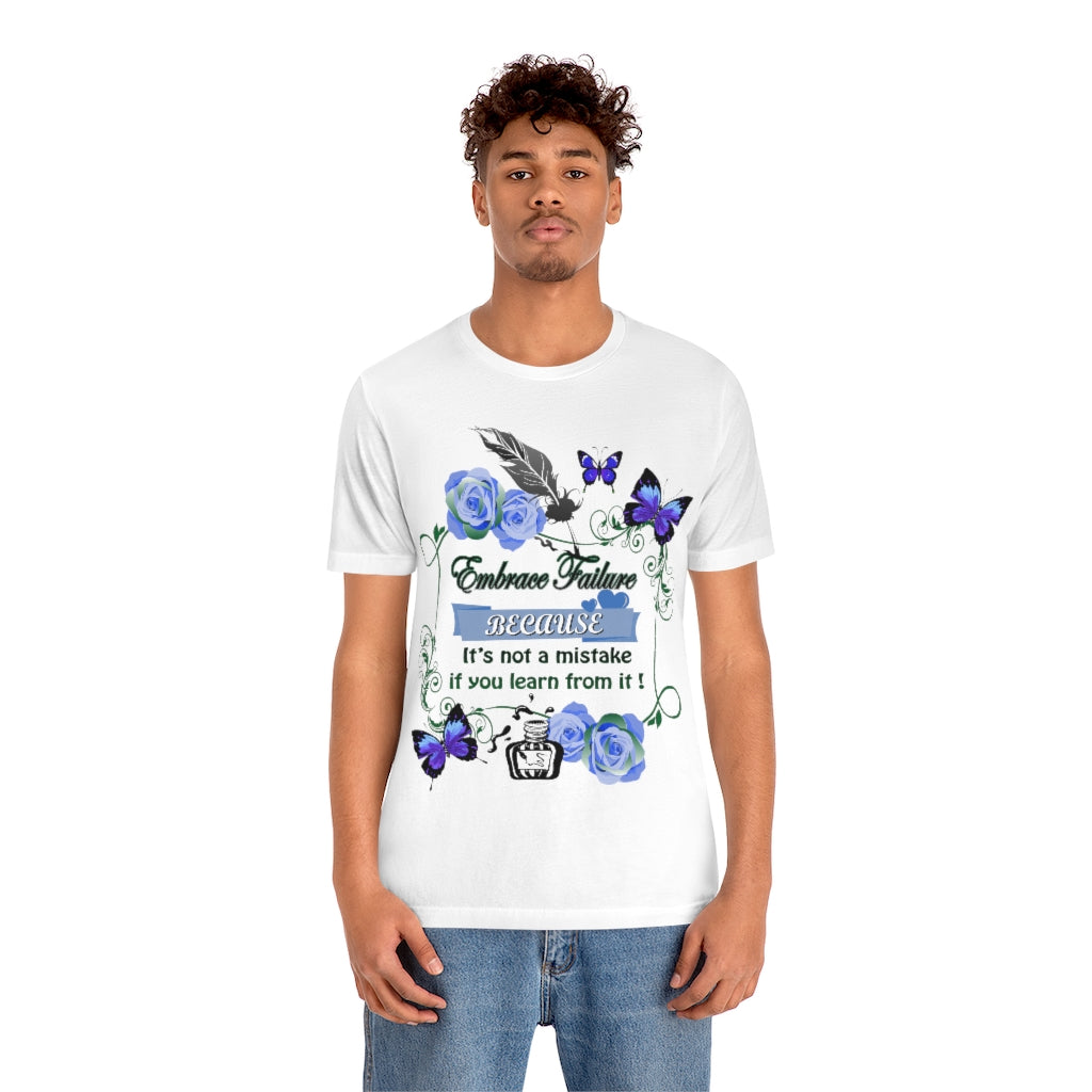 Embrace Failure Unisex Jersey Short Sleeve Tee