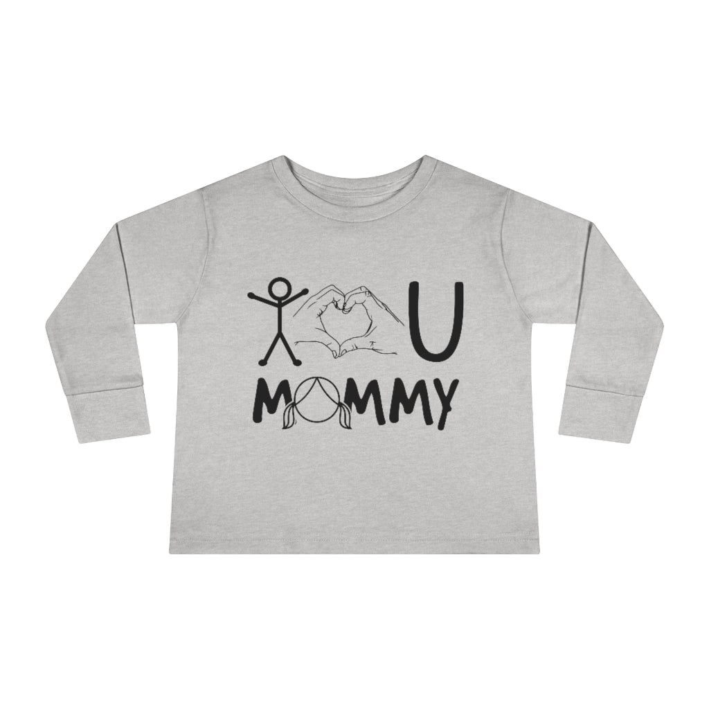 Love Mommy Toddler Long Sleeve Tee