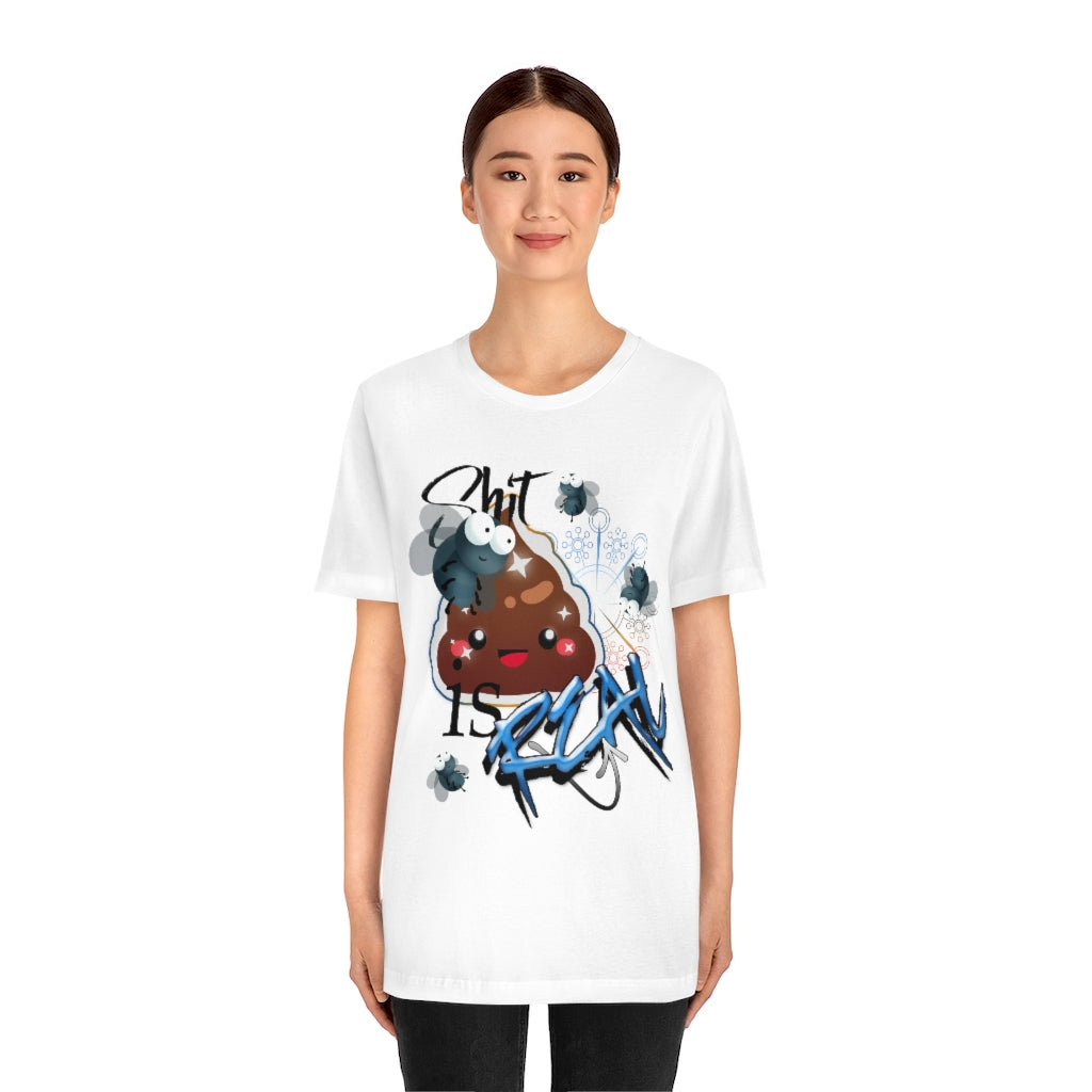 Shit Is Real Unisex Jersey Short Sleeve Tee
