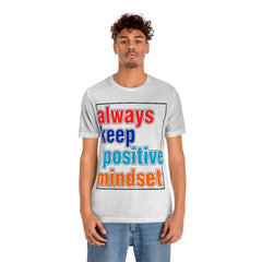 Positive Mindset Unisex Jersey Short Sleeve Tee