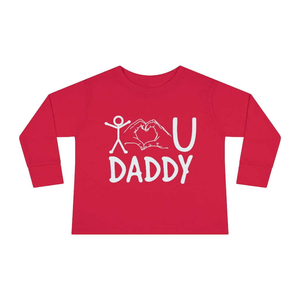 Love Daddy Toddler Long Sleeve Tee