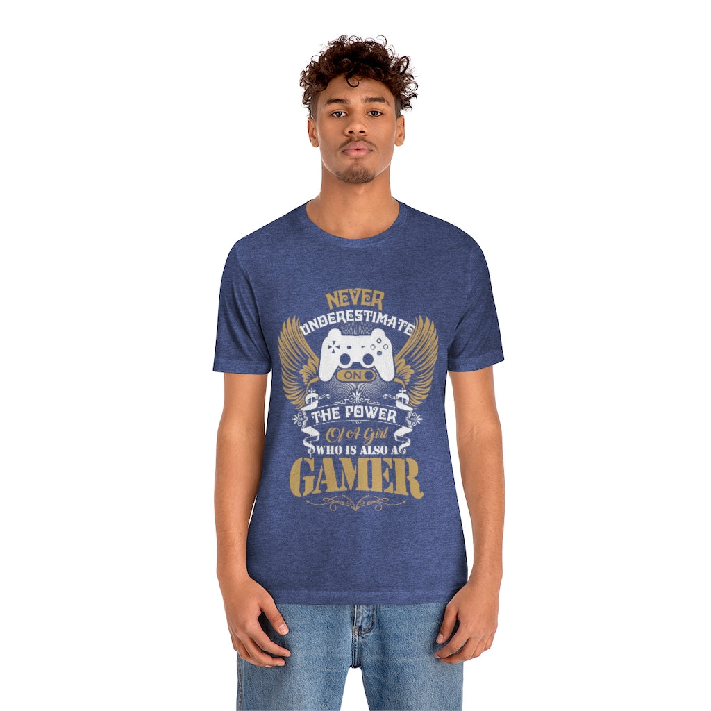 Never Underestimate Gamer Girls Unisex Jersey Short Sleeve Tee