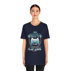 Born To Game Unisex Jersey Short Sleeve Tee