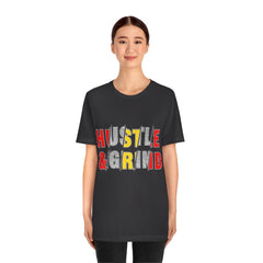 Hustle And Grind Unisex Jersey Short Sleeve Tee