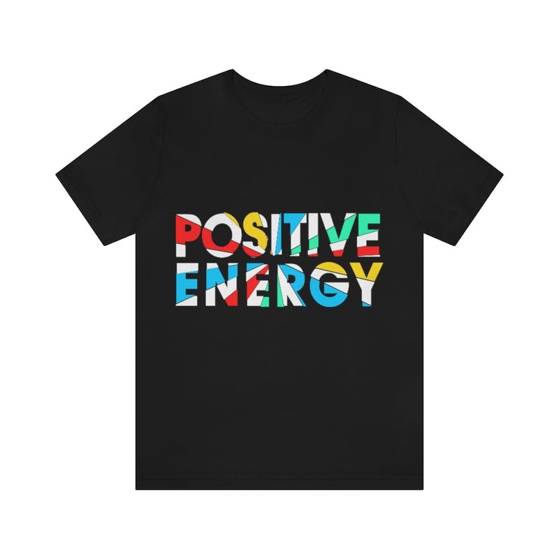 Positive Energy Unisex Jersey Short Sleeve Tee