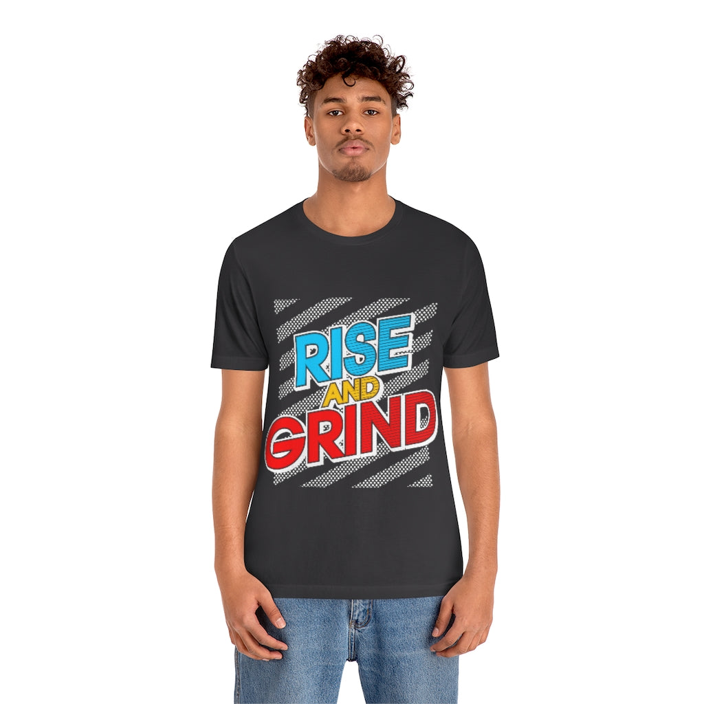 Rise And Grind Unisex Jersey Short Sleeve Tee
