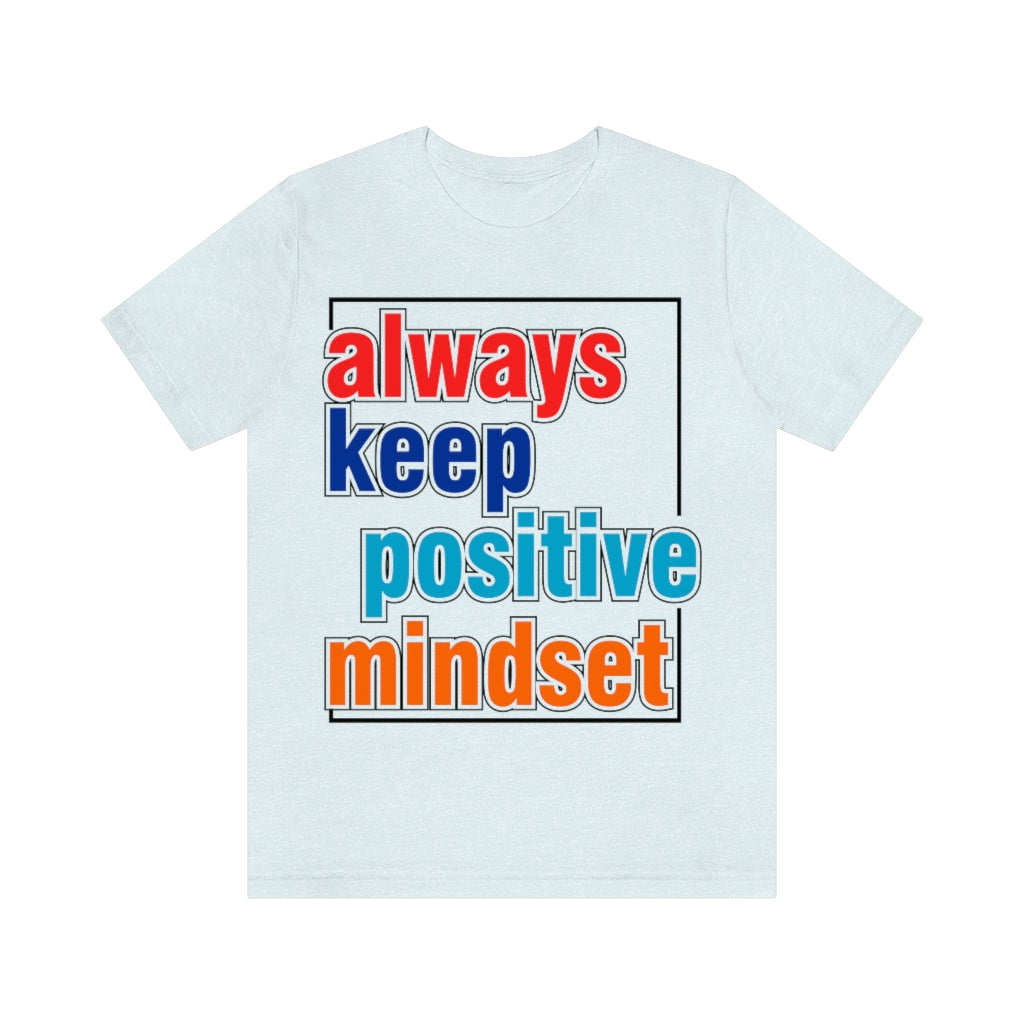 Positive Mindset Unisex Jersey Short Sleeve Tee