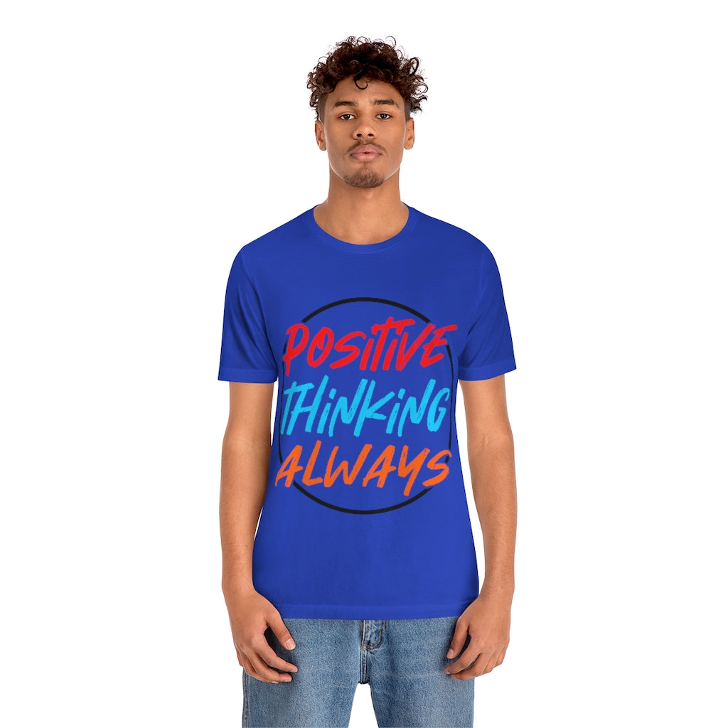 Positive Thinking Unisex Jersey Short Sleeve Tee