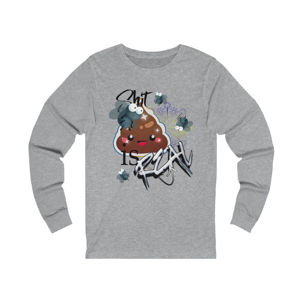 Shit Is Real Unisex Jersey Long Sleeve Tee