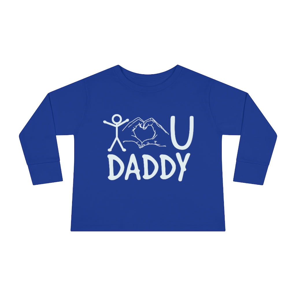 Love Daddy Toddler Long Sleeve Tee