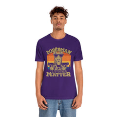 Doberman Lives Matter Unisex Jersey Short Sleeve Tee