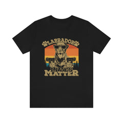 Labrador Lives Matter Unisex Jersey Short Sleeve Tee