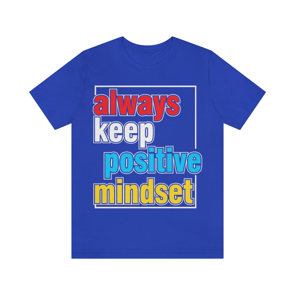 Positive Mindset Unisex Jersey Short Sleeve Tee