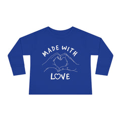 Made With Love Toddler Long Sleeve Tee
