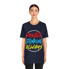 Positive Thinking Unisex Jersey Short Sleeve Tee