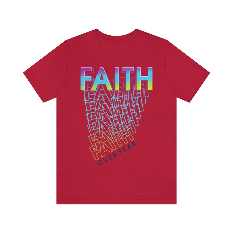Faith Over Fear Today Unisex Jersey Short Sleeve Tee