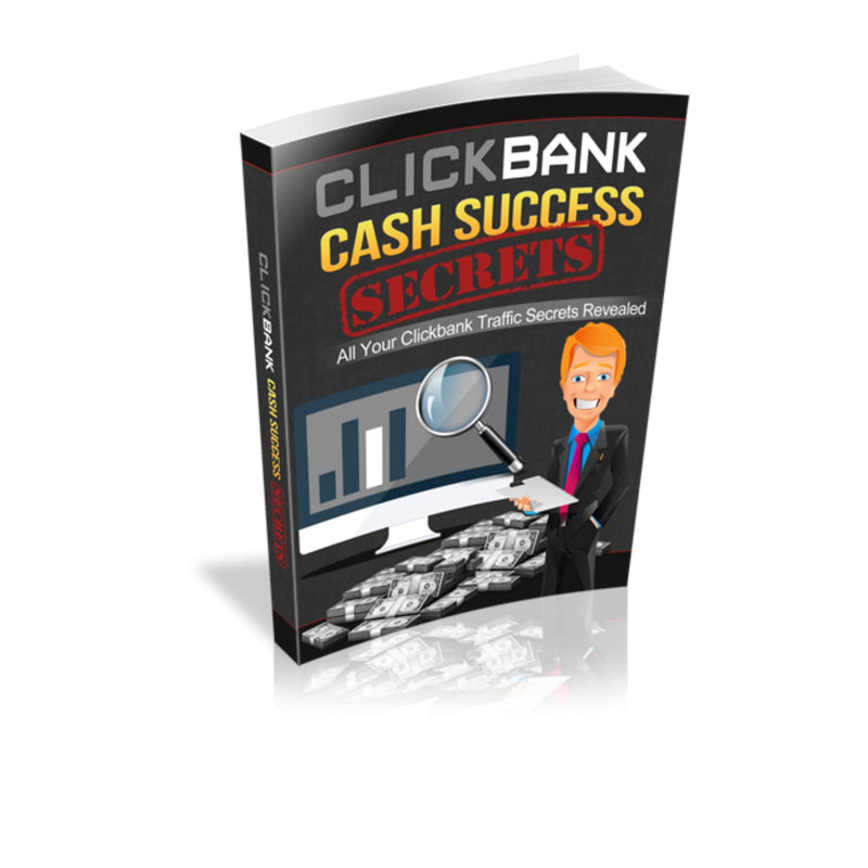 Clickbank Cash Success Secrets Ebook