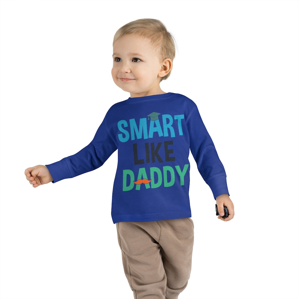 Smart Like Daddy Toddler Long Sleeve Tee
