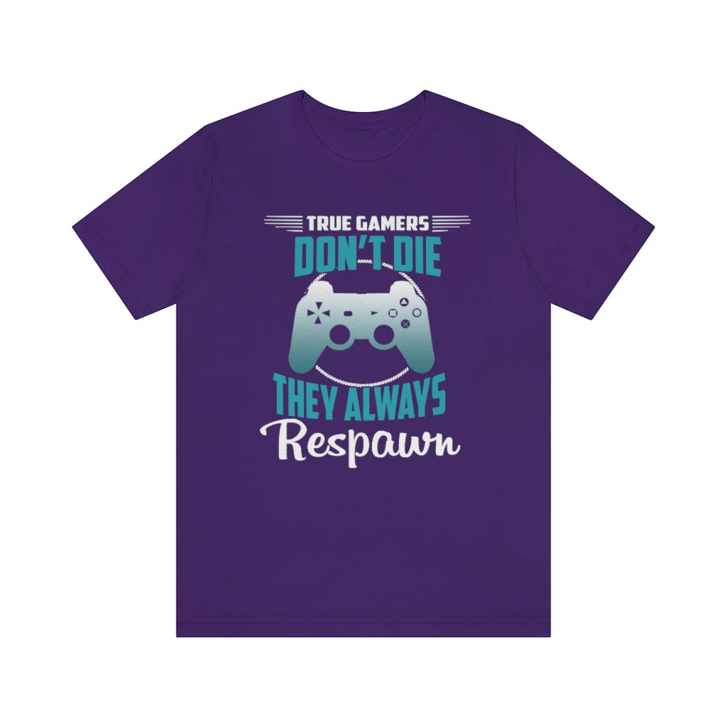 Always Respawn Unisex Jersey Short Sleeve Tee